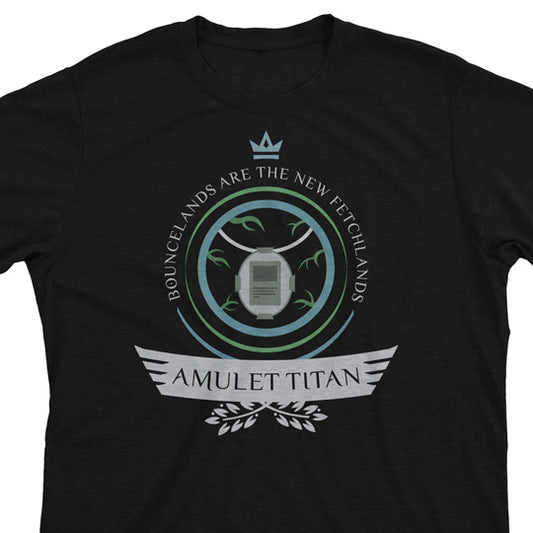 Amulet Titan Life - Magic the Gathering Unisex T-Shirt - epicupgrades