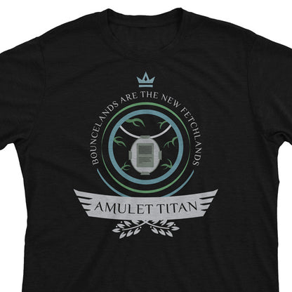 Amulet Titan Life - Magic the Gathering Unisex T-Shirt - epicupgrades