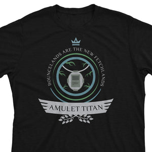 Amulet Titan Life - Magic the Gathering Unisex T-Shirt - epicupgrades