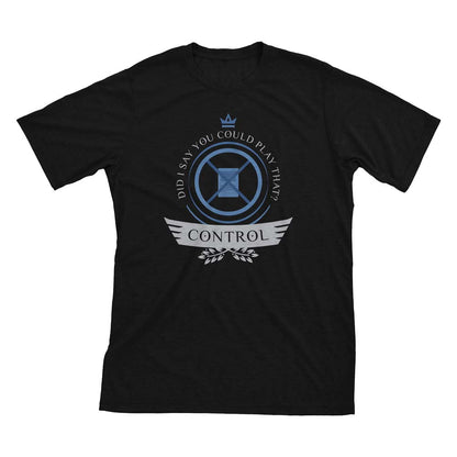Control Life V1 - Magic the Gathering Unisex T-Shirt - epicupgrades