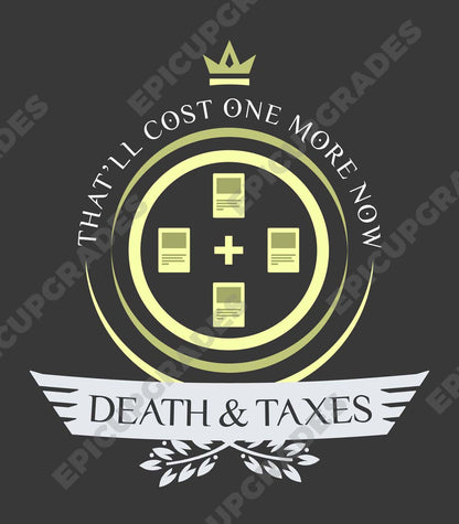 Death and Taxes Life V2 - Magic the Gathering Unisex T-Shirt - epicupgrades