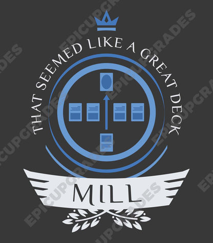 Mill Life - Magic the Gathering Unisex T-Shirt - epicupgrades