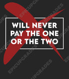 mtg unique gift idea - will never pay the one or the two