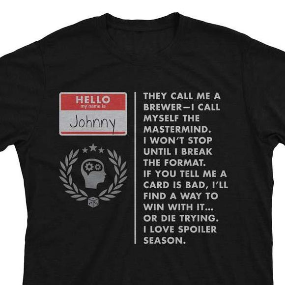 Johnny (Player Type) - Magic the Gathering Unisex T-Shirt - epicupgrades