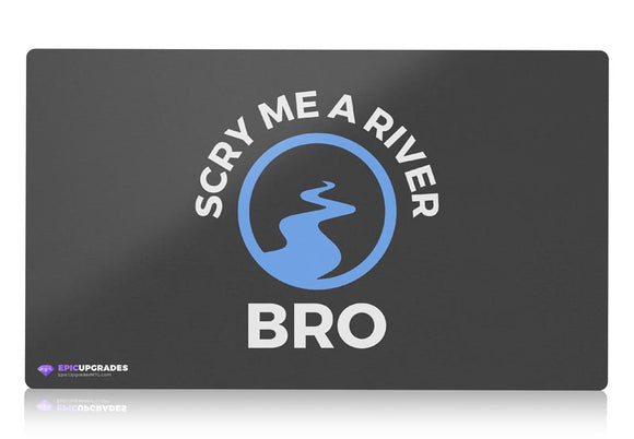 Playmat - Scry me a River Bro Magic the Gathering - epicupgrades