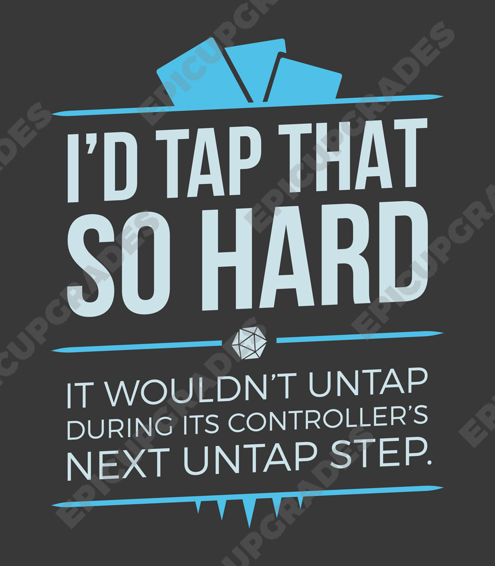 Tap That - Magic the Gathering Unisex T-Shirt - epicupgrades