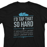 Tap That - Magic the Gathering Unisex T-Shirt - epicupgrades