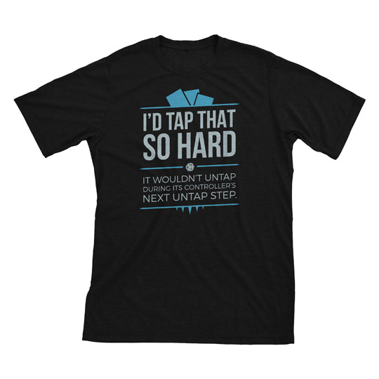 Tap That - Magic the Gathering Unisex T-Shirt - epicupgrades