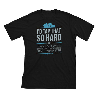 Tap That - Magic the Gathering Unisex T-Shirt - epicupgrades